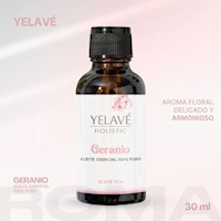 ACEITE ESENCIAL GERANIO 30ML YELAVÉ