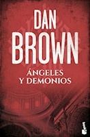 ANGELES Y DEMONIOS - DAN BROWN