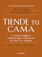 TIENDE TU CAMA - WILLIAM H. MCRAVEN