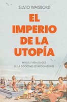 EL IMPERIO DE LA UTOPIA - SILVIO WAISBORD
