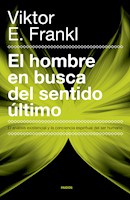 EL HOMBRE EN BUSCA DEL SENTIDO ÚLTIMO - VIKTOR E. FRANKL