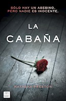 LA CABAÑA - NATASHA PRESTON