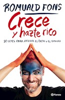 CRECE Y HAZTE  RICO-ROMUALD FONS