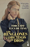 LOS RENGLONES TORCIDOS DE DIOS-TORCUATO LUCA DE TENA