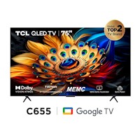 TV TCL 75" QLED SMART GOOGLE TV 75C655
