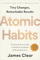 Atomic Habits: An Easy & Proven Way to Build Good Habits by James Clear