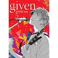 GIVEN VOL 5 - NATSUKI KIZU