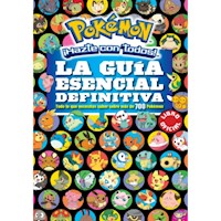POKEMON LA GUIA ESENCIAL DEFINITIVA
