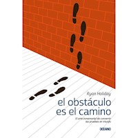 EL OBSTACULO ES EL CAMINO