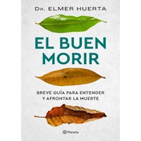 EL BUEN MORIR - HUERTA