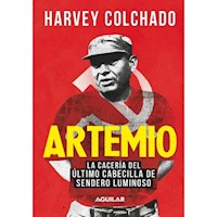 LA CACERIA DEL ULTIMO SENDERISTA ARTEMIO