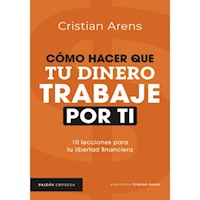 COMO HACER QUE TU DINERO TRABAJE POR TI