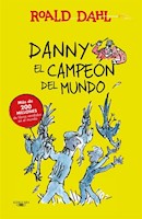 DANNY EL CAMPEON DEL MUNDO - ROALD DAHL