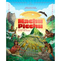 MACHU PICCHU - UN MISTERIO ENTRE LAS NUBES
