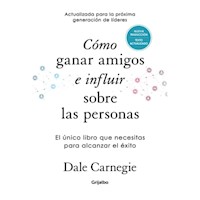 COMO GANAR AMIGOS E INFLUIR SOBRE LAS PERSONAS (TD LUXE)