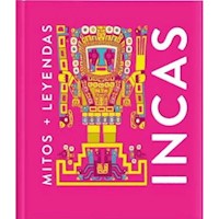 MITOS Y LEYENDAS INCAS
