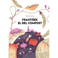 FRANTISEK EL DEL COMPOST