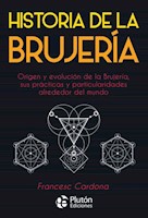 HISTORIA DE LA BRUJERIA