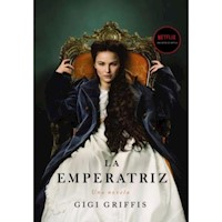LA EMPERATRIZ - GRIFFIS