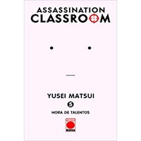 ASSASSINATION CLASSROOM 5 HORA DE TALENTOS