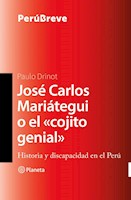 JOSE CARLOS MARIATEGUI O EL COJITO GENIAL - PAULO DRINOT