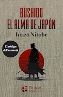 BUSHIDO. EL ALMA DE JAPÓN - INAZO NITOBE. AMATISTA