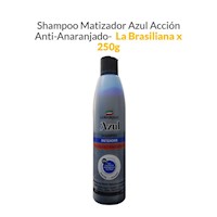 Shampoo Matizador Azul Acción Anti-Anaranjado - La Brasiliana x 250g