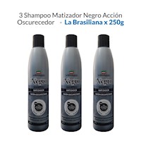 3 Shampoo Matizador Negro Acción Oscurecedor - La Brasiliana X 250G