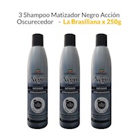 3 Shampoo Matizador Negro Acción Oscurecedor - La Brasiliana x 250g