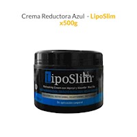 Crema Reductora Azul - LipoSlim 500gr