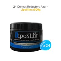 24 Cremas Reductora Azul - LipoSlim 500gr