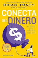 CONECTA CON EL DINERO - BRIAN TRACY