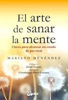 EL ARTE DE SANAR LA MENTE - MARIANO MENÉNDEZ