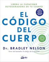 EL CODIGO DEL CUERPO - DR. BRADLEY NELSON