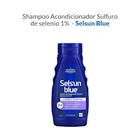 Shampoo Acondicionador Sulfuro de selenio 1% Selsun Blue