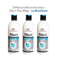 3 Mascara Reconstrutora Dieci- Pos 500Gr - La Brasiliana