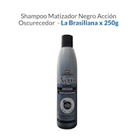 Shampoo Matizador Negro Acción Oscurecedor - La Brasiliana X 250G