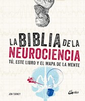 LA BIBLIA DE LA NEUROCIENCIA - JON TURNEY