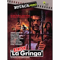 DVD ALIAS LA GRINGA PELICULA PERUANA BUTACA PERÚ