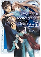 Manga La Princesa Secuestrada Del Mar Azul Tomo 01