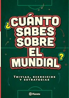 ¿CUÁNTO SABES SOBRE EL MUNDIAL?