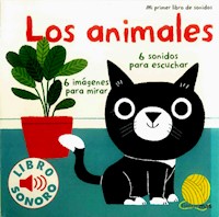 LOS ANIMALES.MI PRIMER LIBRO DE SONIDOS