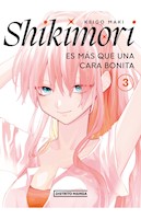 Manga Shikimori Es Mas Que Una Cara Bonita Tomo 03