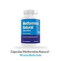 Cápsulas Metformina Natural - Ni una dieta más