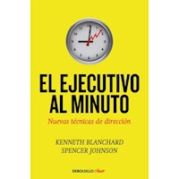 EL EJECUTIVO AL MINUTO - KENNETH BLANCHARD Y SPENCER JOHNSON