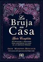 LA BRUJA EN CASA-ARIN MURPHY