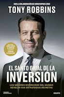 EL SANTO GRIAL DE LA INVERSIÓN - TONY ROBBINS