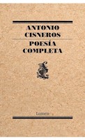 POESIA COMPLETA - ANTONIO CISNEROS