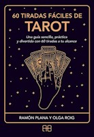 60 TIRADAS FACILES DE TAROT - RAMON PLANA Y OLGA ROIG