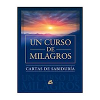 UN CURSO DE MILAGROS - CARTAS DE SABIDURIA